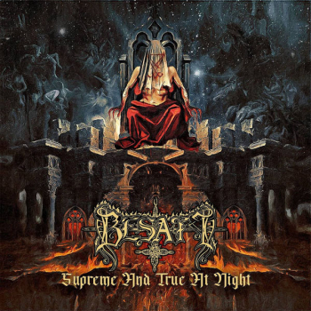 Besatt "Supreme and True at Night"
