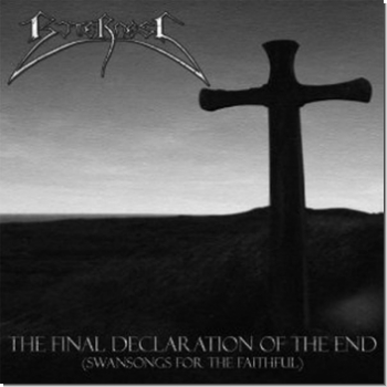 Bitterness "The Final Declaration Of The End (Swansongs For The Faithful)"