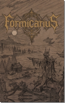 Formicarius "Rending the Veil of Flesh" MC