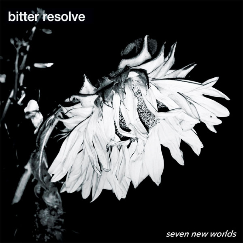 Bitter Resolve "Seven New Worlds"