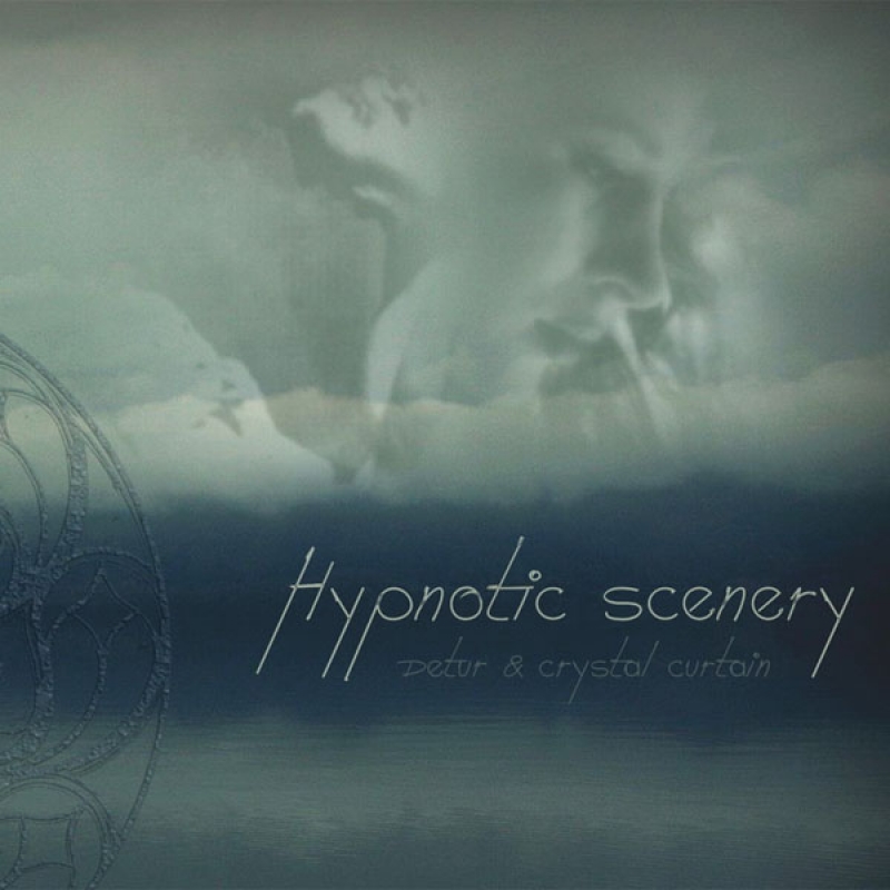 Hypnotic Scenery "Detur & Crystal Curtain"