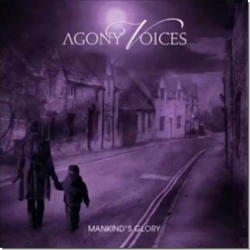 Agony Voices "Mankind's Glory" Digi