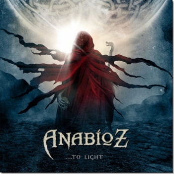 Anabioz "…to light"