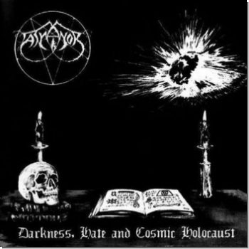 Athanor "Darkness, Hate and Cosmic Holocaust"