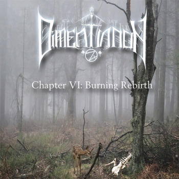 Dimentianon "Chapter VI: Burning Rebirth"