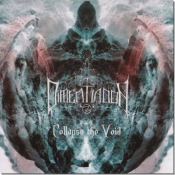 Dimentianon "Collapse the void"