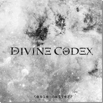 Divine Codex "Ante Matter"