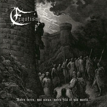 Ergotism "Notre terre, nos aieux, notre fils et nos morts…"