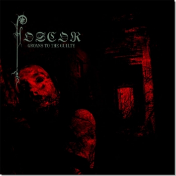 Foscor "Groans to the Guilty"