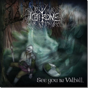 Icethrone "See you in Valhall"
