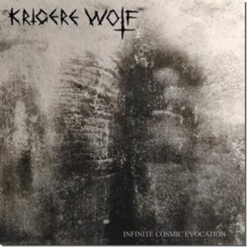 Krigere Wolf "Infinite Cosmic Evocation"