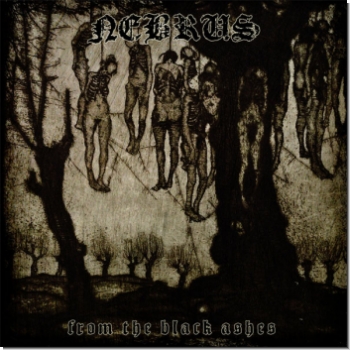 Nebrus "From The Black Ashes"