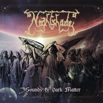 Nightshade "Sounds Of Dark Matter"