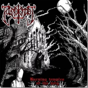 Putrid Christ "Burning Temples of the Holy"