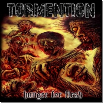 Tormention "Hunger for Flesh" Digi