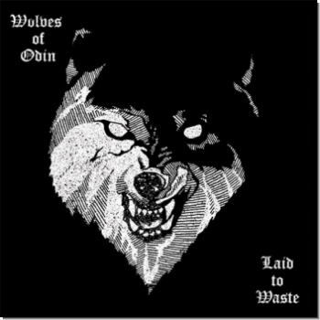 Wolves of Odin "Laid To Waste"