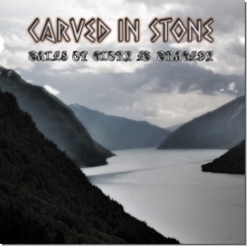 Carved in Stone "Tales of Glory & Tragedy"