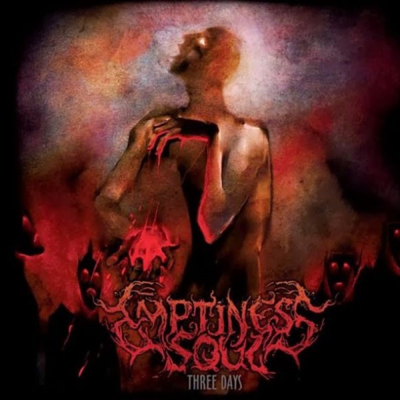 Emptiness Soul "Three Days"