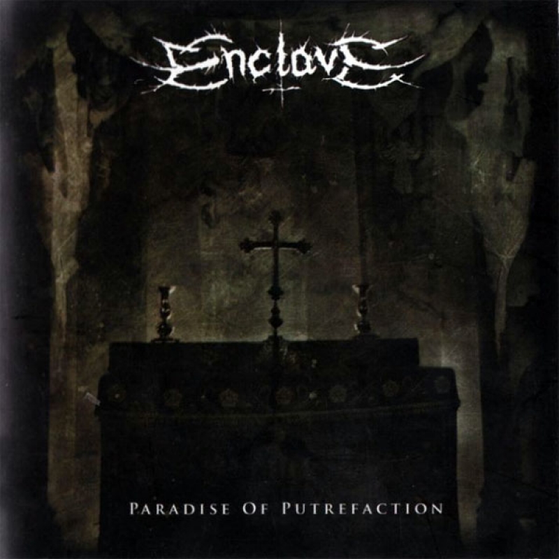 Enclave "Paradise of Putrefaction"