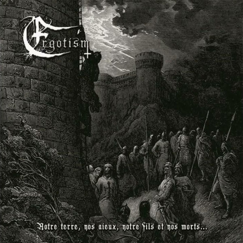 Ergotism "Notre terre, nos aieux, notre fils et nos morts…"