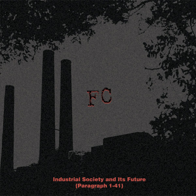 FC "Industrial Society and Its Future (Paragraph 1-41)"