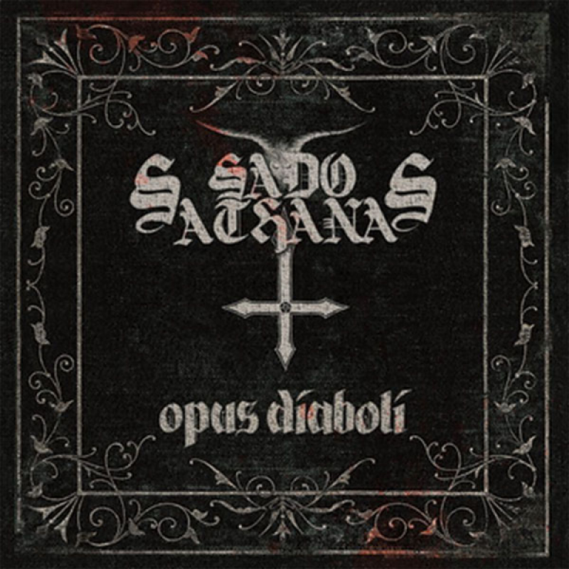 Sado Sathanas "Opus Diaboli"