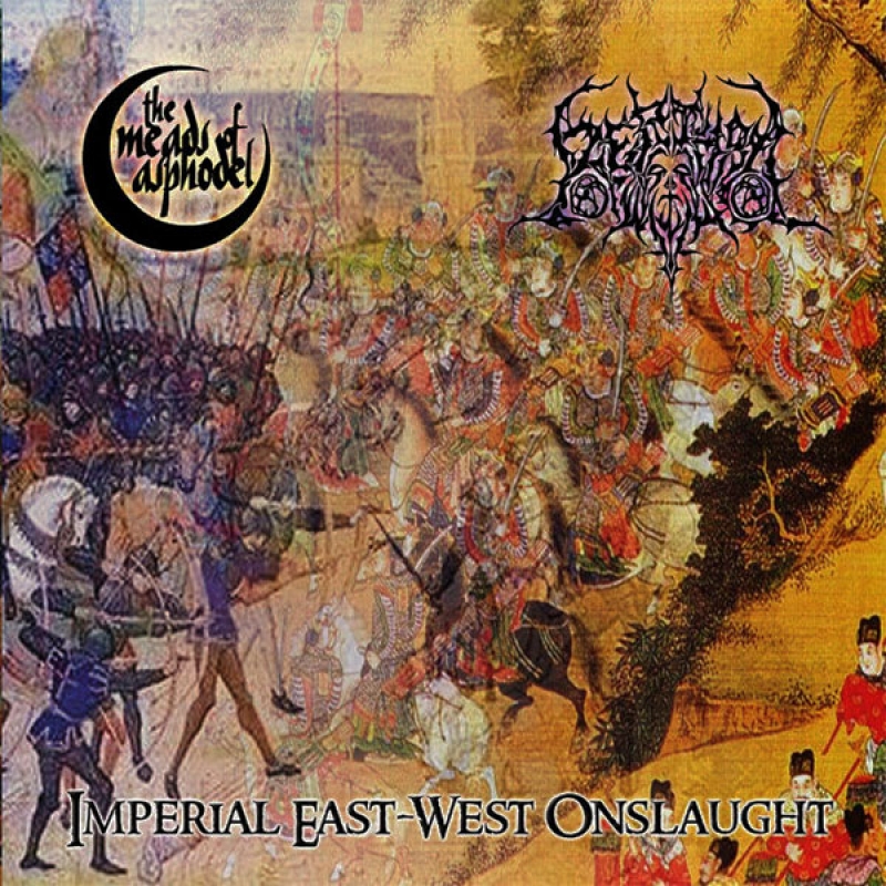 The Meads of Asphodel / Rerthro "Imperial East-West Onslaught"