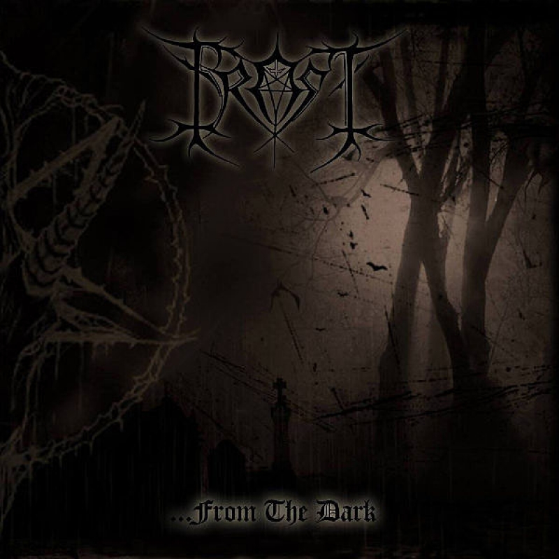 Frost "...From The Dark"