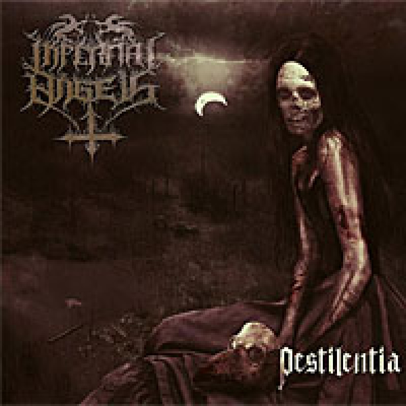 Infernal Angels "Pestilentia"