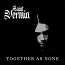 Saint Vermin "Together as None"